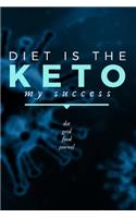 Diet Is The Keto My Success