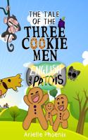 The Tale of the Three Cookie Men - English & Patois: Children's Picture Book (Bilingual Version)