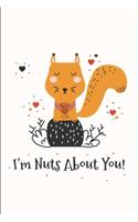 I'm Nuts About You!