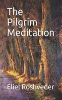 Pilgrim Meditation