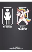 Teacher - I.C.T. Teacher 52 Weeks Pocket Calender