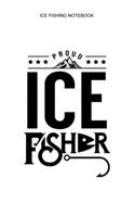 Ice Fishing Notebook