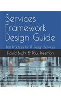 Services Framework Design Guide
