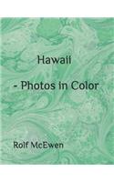 Hawaii - Photos in Color