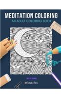 Meditation Coloring: AN ADULT COLORING BOOK: Sleep Well & Crystals - 2 Coloring Books In 1