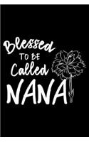 Blessed To Be Called Nana