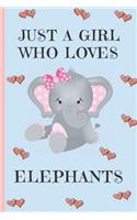 Just A Girl Who Loves Elephants