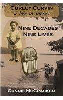 Nine Decades - Nine Lives