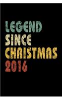 Legend Since Christmas 2016