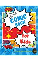 Blank Comic Book for Kids