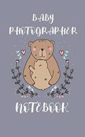Baby Photographer Notebook