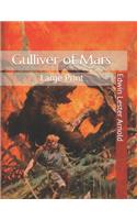 Gulliver of Mars: Large Print