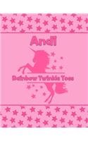 Andi Rainbow Twinkle Toes: Personalized Draw & Write Book with Her Unicorn Name - Word/Vocabulary List Included for Story Writing