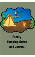 Family Camping Guide and Journal: A Camping Logbook to Record your Adventures