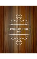 Attendance Record Book: Simplistic Undated write in & sign in daily/weekly Register organizer - Employee entry Register Record for companies, Business & Entrepreneurs and m