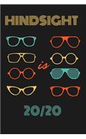 Hindsight is 20/20
