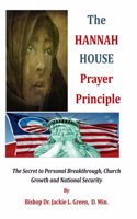 Hannah House Prayer Principle