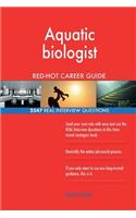 Aquatic biologist RED-HOT Career Guide; 2547 REAL Interview Questions