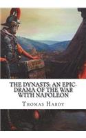 The Dynasts: An Epic-Drama of the War with Napoleon