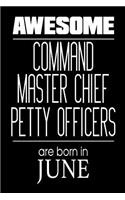 Awesome Command Master Chief Petty Officers Are Born In June: USA Military Naval Protection Of Our Borders Gift Notebook