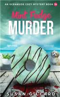 Mint Fudge & Murder: An Oceanside Cozy Mystery - Book 34(34 Oceanside Cozy Mystery)