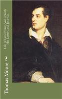 Life of Lord Byron, Vol. 3 With His Letters and Journals