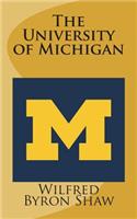 The University of Michigan
