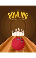 Bowling Score Sheet: Bowling Game Record Book, Bowler Score Keeper, strikes and spares that you and your bowling companions roll, 100 Pages