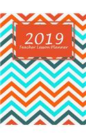 2019 Teacher Lesson Planner: Summer Colorful Book, 2019 Weekly Monthly Teacher Planner And Record Book 8.5" x 11" Weekly Spreads Include Space to Write Your Lessons Plans For Ea