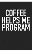 Coffee Helps Me Program