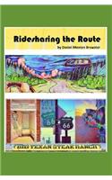 Ridesharing the Route