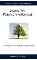 Growing From Potential to Performance