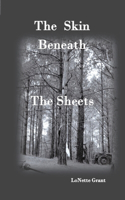 Skin Beneath The Sheets