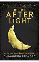 A Darkest Minds Novel: In the Afterlight