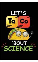 Let's Taco 'bout Science