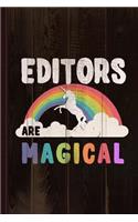 Editors Are Magical Journal Notebook: Blank Lined Ruled for Writing 6x9 110 Pages