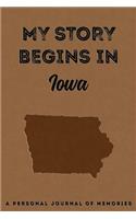 My Story Begins in Iowa