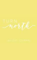 Turn North Journal