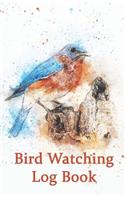 Bird Watching Log Book: 5.5 X 8.5" Bird Watching Journal Notebook, Unique Gift for Birders and Bird Watchers