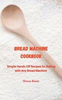 Bread Machine Cookbook
