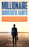 Millionaire successful habits