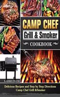 Camp Chef Grill & Smoker Cookbook