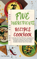 5-Ingredients Recipes Cookbook