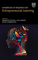 Handbook of Research on Entrepreneurial Learning