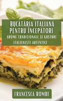 Bucătăria Italiană pentru Începători