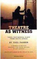 Theatre as Witness