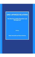 Sino-Japanese Relations: The Need for Conflict Prevention and Management