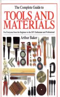 The Complete Guide to Tools and Materials