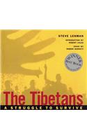 The Tibetans: A Struggle to Survive