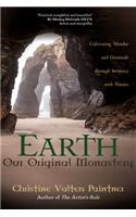 Earth, Our Original Monastery